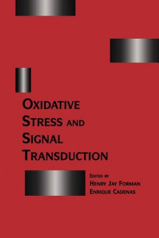 Könyv Oxidative Stress and Signal Transduction Henry J. Forman