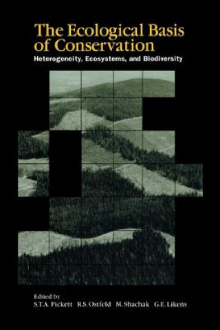 Könyv Ecological Basis of Conservation Steward T. A. Pickett