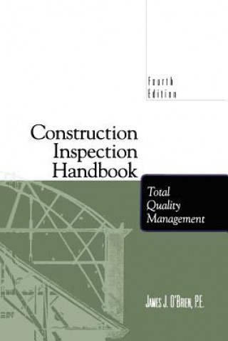 Könyv Construction Inspection Handbook James J. O'Brien