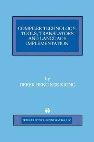 Książka Compiler Technology Derek Beng Kee Kiong