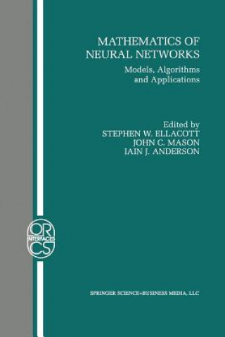 Kniha Mathematics of Neural Networks Iain J. Anderson