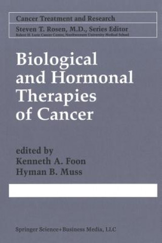 Książka Biological and Hormonal Therapies of Cancer Kenneth A. Foon