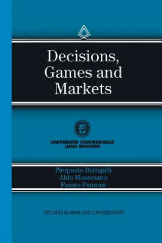 Könyv Decisions, Games and Markets Pierpaolo Battigalli