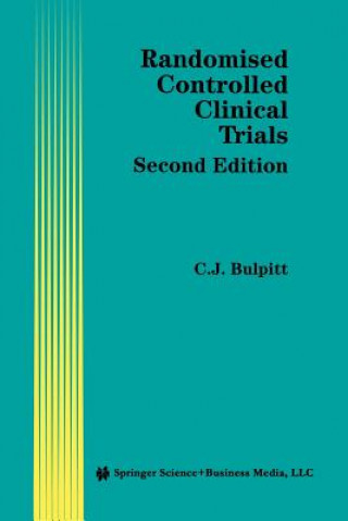 Knjiga Randomised Controlled Clinical Trials Christopher J. Bulpitt