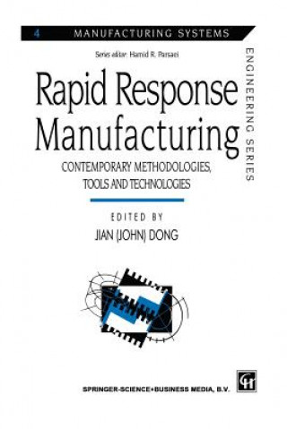 Książka Rapid Response Manufacturing Jian (John) Dong