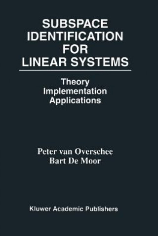 Kniha Subspace Identification for Linear Systems Peter van Overschee