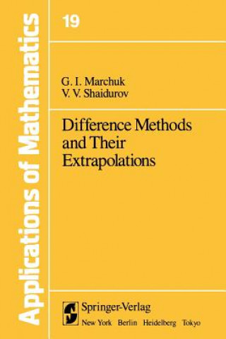 Kniha Difference Methods and Their Extrapolations Guri I. Marchuk