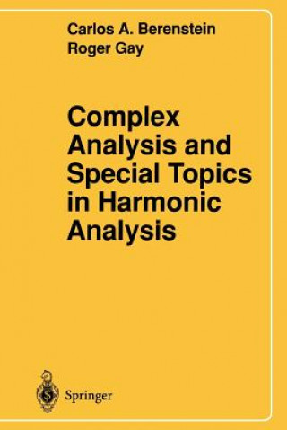 Książka Complex Analysis and Special Topics in Harmonic Analysis Carlos A. Berenstein