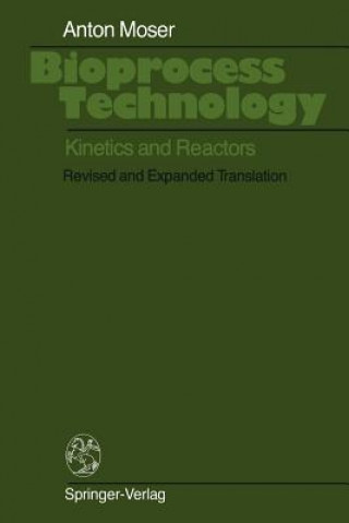 Knjiga Bioprocess Technology Anton Moser