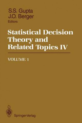 Книга Statistical Decision Theory and Related Topics IV James O. Berger