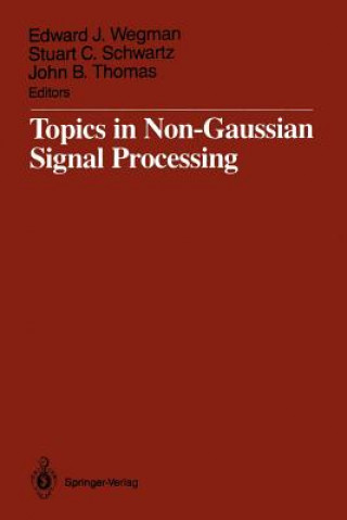 Книга Topics in Non-Gaussian Signal Processing Stuart C. Schwartz