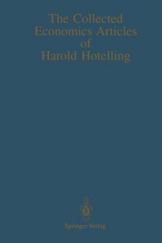 Książka Collected Economics Articles of Harold Hotelling Harold Hotelling