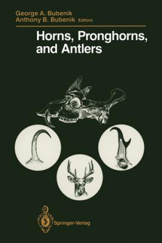 Carte Horns, Pronghorns, and Antlers Anthony B. Bubenik