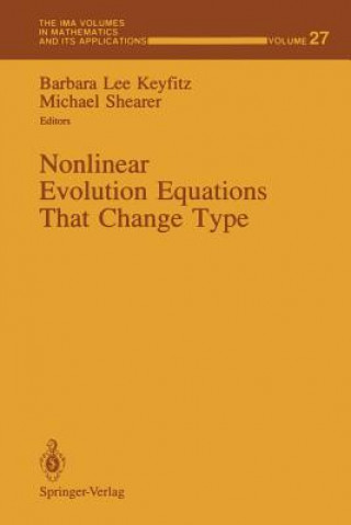 Carte Nonlinear Evolution Equations That Change Type Barbara L. Keyfitz