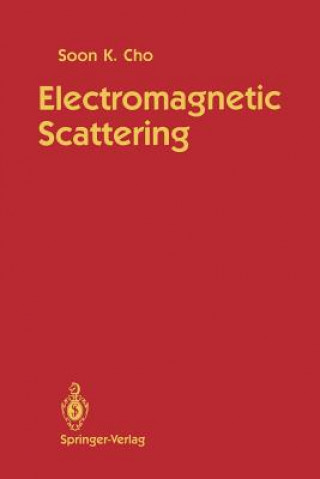 Knjiga Electromagnetic Scattering Soon K. Cho