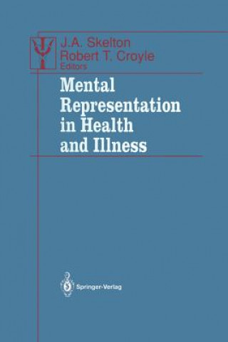 Książka Mental Representation in Health and Illness Robert T. Croyle