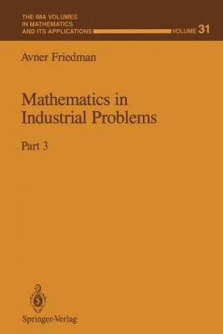 Kniha Mathematics in Industrial Problems Avner Friedman