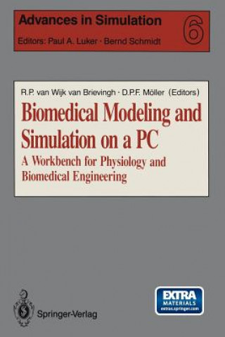 Kniha Biomedical Modeling and Simulation on a PC Dietmar P. F. Möller