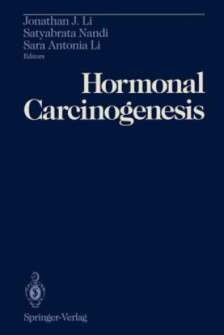 Kniha Hormonal Carcinogenesis Jonathan J. Li