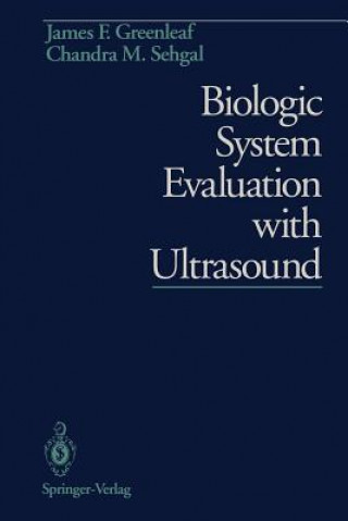 Kniha Biologic System Evaluation with Ultrasound James F. Greenleaf