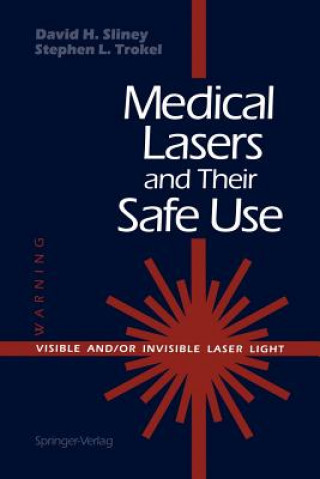 Buch Medical Lasers and Their Safe Use David H. Sliney