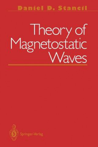 Kniha Theory of Magnetostatic Waves Daniel D. Stancil