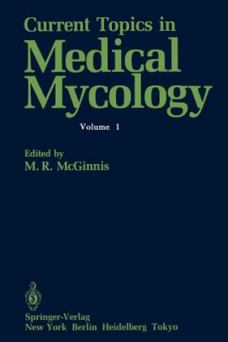 Könyv Current Topics in Medical Mycology Michael R. McGinnis