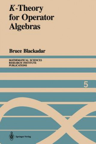 Knjiga K-Theory for Operator Algebras Bruce Blackadar