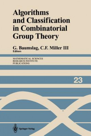 Carte Algorithms and Classification in Combinatorial Group Theory Gilbert Baumslag