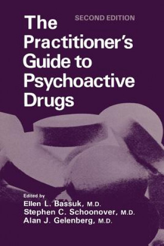 Książka Practitioner's Guide to Psychoactive Drugs Ellen L. Bassuk