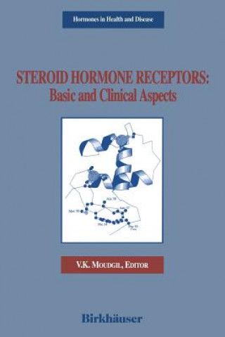 Könyv Steroid Hormone Receptors: Basic and Clinical Aspects Virinder K. Moudgil