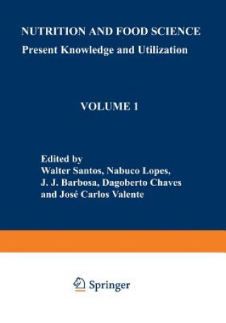 Book Nutrition and Food Science: Present Knowledge and Utilization W. J. Santos