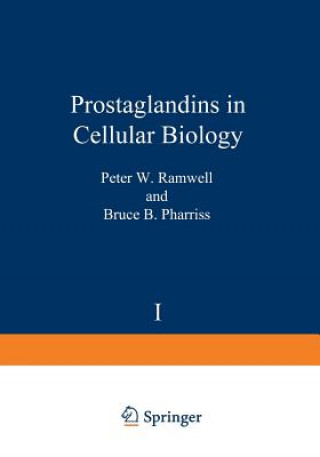 Kniha Prostaglandins in Cellular Biology Peter Ramwell