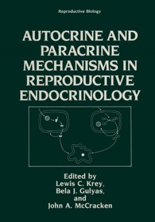 Książka Autocrine and Paracrine Mechanisms in Reproductive Endocrinology L. Krey