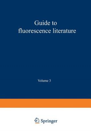 Kniha Guide to Fluorescence Literature Richard A. Passwater
