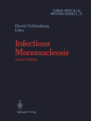 Kniha Infectious Mononucleosis David Schlossberg
