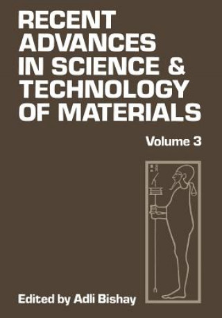 Carte Recent Advances in Science and Technology of Materials Adlai Bishay