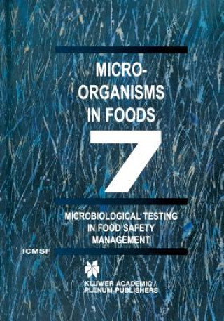 Kniha Microbiological Testing in Food Safety Management International Commission on Microbiological Specifications for Foods Staff