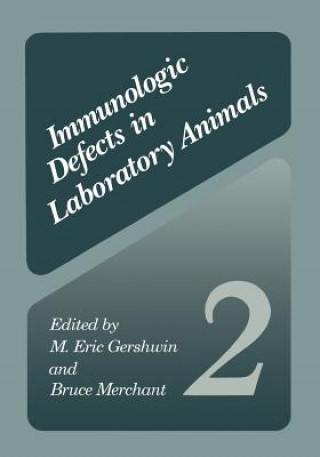 Könyv Immunologic Defects in Laboratory Animals 2 M. Eric Gershwin