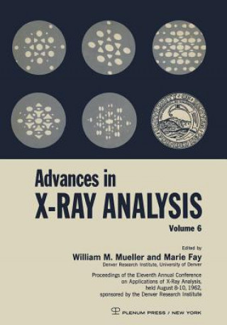 Kniha Advances in X-Ray Analysis William M. Mueller