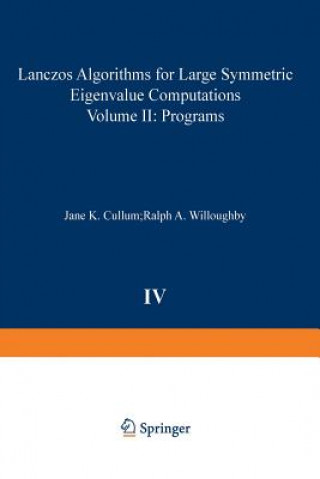 Livre Lanczos Algorithms for Large Symmetric Eigenvalue Computations Vol. II Programs Jane K. Cullum