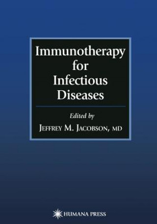 Kniha Immunotherapy for Infectious Diseases Jeffrey M. Jacobson