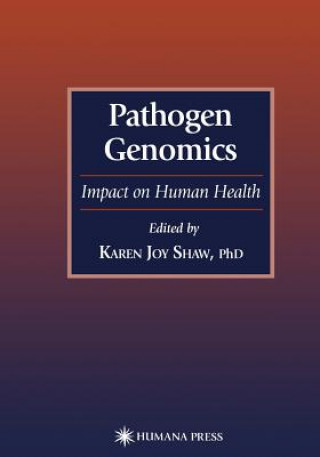 Knjiga Pathogen Genomics Karen Joy Shaw