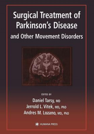 Könyv Surgical Treatment of Parkinson's Disease and Other Movement Disorders Andres M. Lozano