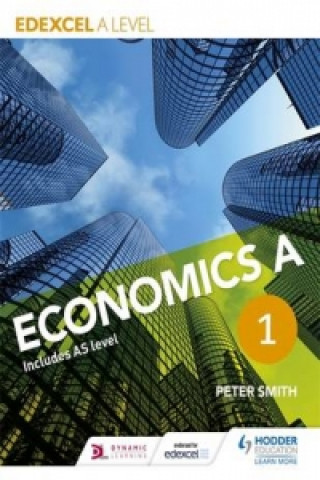 Könyv Edexcel A level Economics A Book 1 Peter Smith