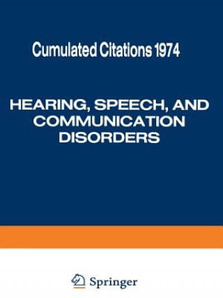 Kniha Hearing, Speech, and Communication Disorders Information Center for Hearing Speech and Disorders