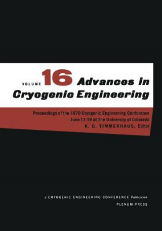 Knjiga Advances in Cryogenic Engineering Klaus D. Timmerhaus