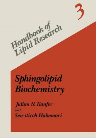 Knjiga Sphingolipid Biochemistry Julian N. Kanfer