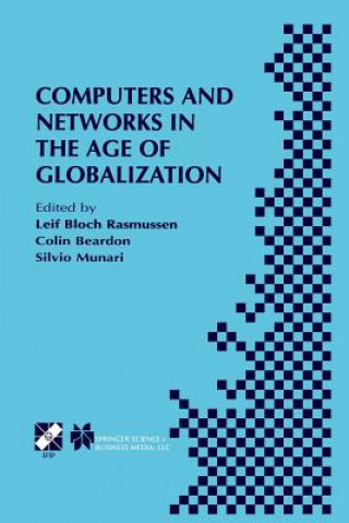 Kniha Computers and Networks in the Age of Globalization Colin Beardon