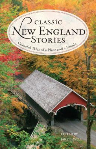 Kniha Classic New England Stories Jake Elwell